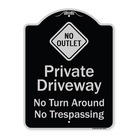 Signmission Designer Series-No Turn Around Or Trespassing With No Outlet Symbol, 24" H, BS-1824-9945 A-DES-BS-1824-9945